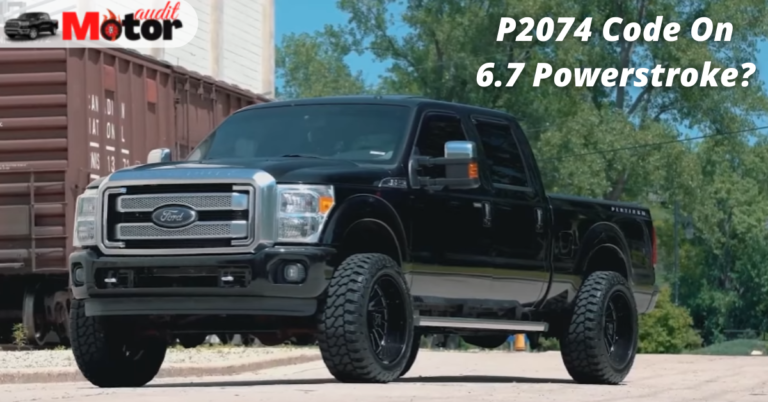 P2074 Code On Ford 6.7 Powerstroke Diesel Engine (Fix Now)