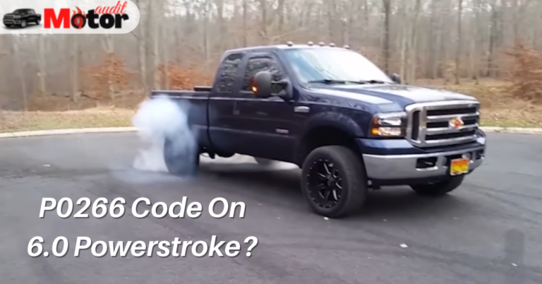 What Is P0266 Code On 6.0 Powerstroke: How To Fix?