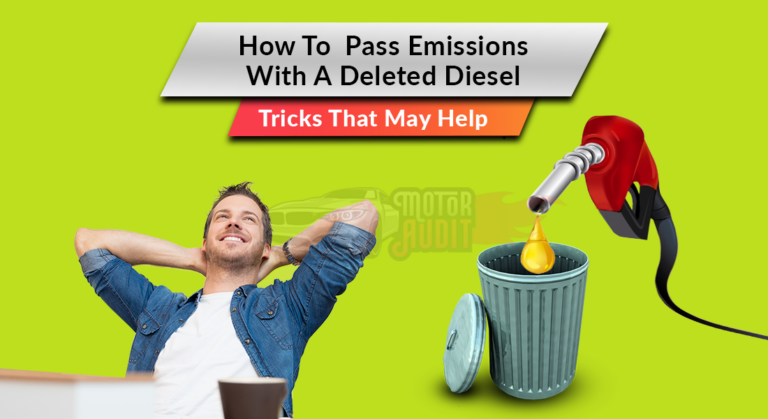How To  Pass Emissions With A Deleted Diesel: Tricks That May Help