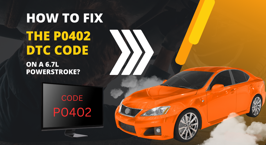 How to Fix the P0402 DTC Code