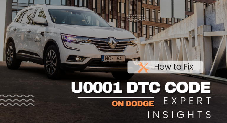 How to Fix the U0001 DTC Code on Dodge (Expert Insights)