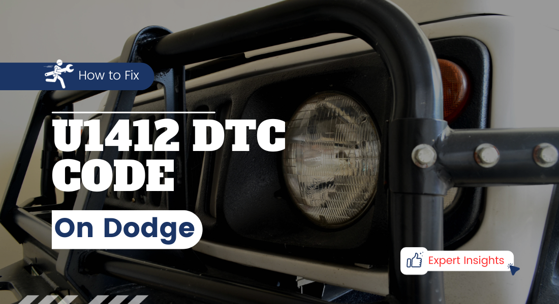 How to Fix the U1412 DTC Code on Dodge