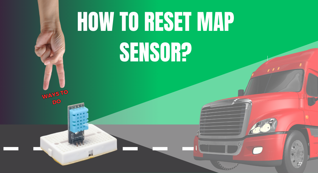How To Reset MAP Sensor?