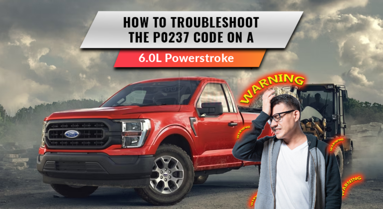 How to Troubleshoot the P0237 Code on a 6.0L Powerstroke