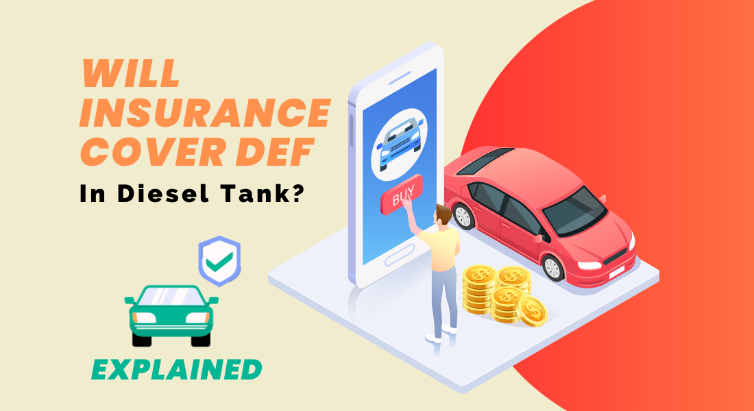Will Insurance Cover DEF In Diesel Tank