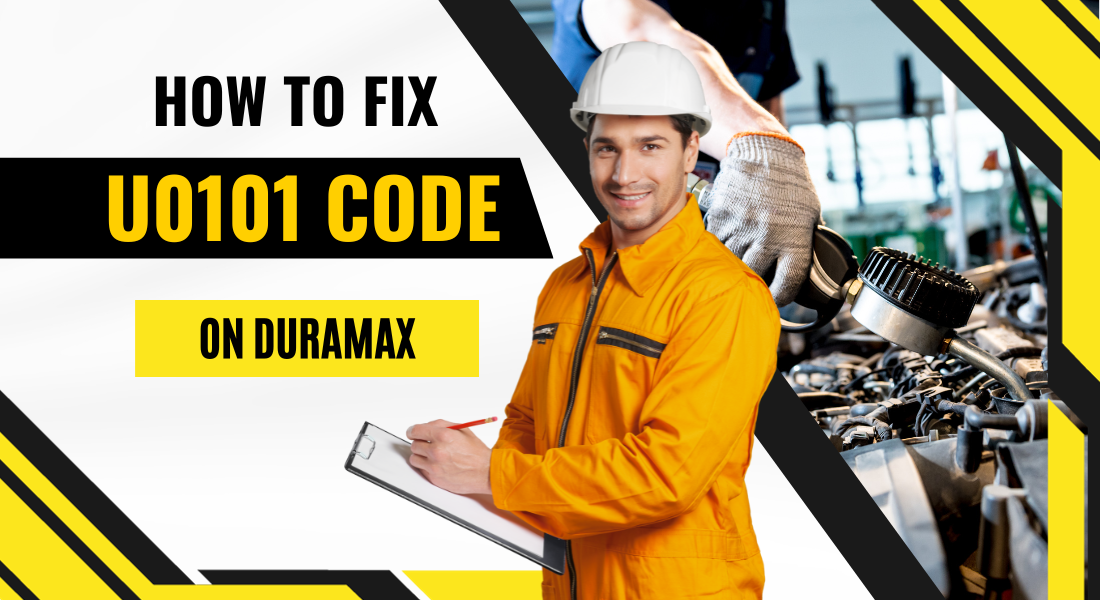 Duramax U0101 Code