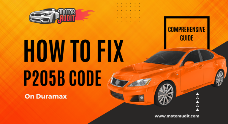 How to Fix P205B Code on Duramax (A Comprehensive Guide)